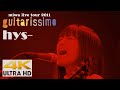 miwa - Live Tour 2011 - guitarissimo - hys- [4K]