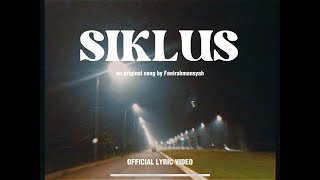 Siklus - Fanirahmansyah ( Official Lyric Video )