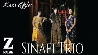 Sinafi Trio - Kara Gözler [ İho © 2019 Z Müzik ] Resimi