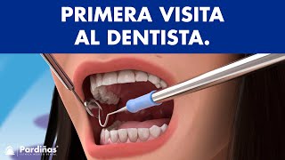 Primera visita al dentista - Clínica Pardiñas ©