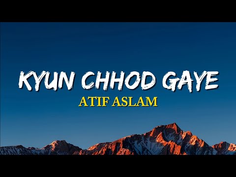 Kyun Chhod Gaye Raste - Atif Aslam | (Lyrics) | Meri Kahani (2008)