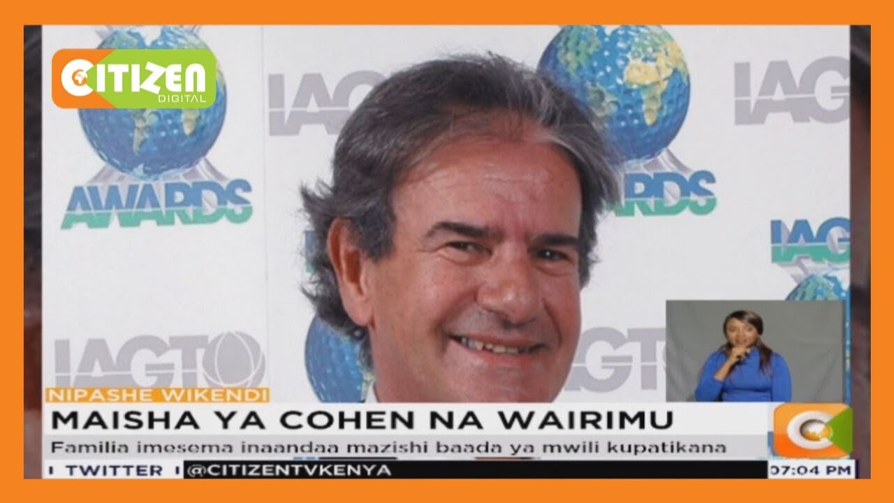 citizen tv live stream kenya Dadake Tob Cohen azungumzia aliyoyajua kuhusu ndoa ya Tob Cohen na Sarah Wairimu