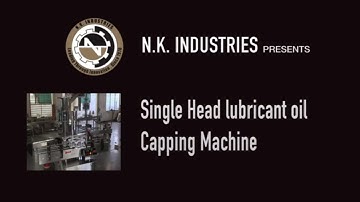 Leading Manufacturer of Automatic single head Lubricant oil bottle capping machine