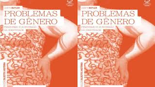 Problemas de genero Feminismo e subversao da identidade, por Judith Butler
