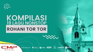 KOMPILASI 19 LAGU NONSTOP ROHANI TOR TOR | ANDESTA TRIO, SILAEN SISTER DAN CHARLES SIMBOLON