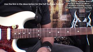 PLAY A GUITAR SOLO IN ANY KEY ACROSS 2 FRETS Lesson Preview - LESSON @EricBlackmonGuitar