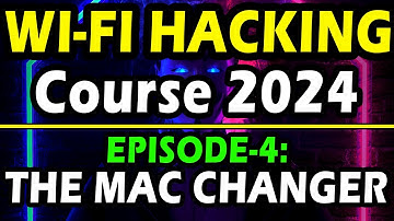 The MAC Address changer | Episode 4 | Ethical WIFI hacking course 2024