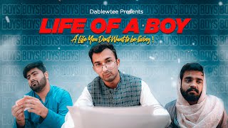 Life Of A Boy Dablewtee Wt