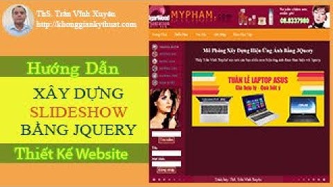 Xây Dựng Hiệu Ứng SlideShow Bằng Jquery