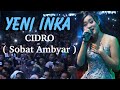 ADELLA - CIDRO voc. Yeni Inka ( live Sedekah Bumi Pasuruan )