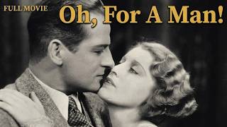 ⭐ Oh, for a Man! (1930) Full Movie | Jeanette MacDonald | Musical Comedy | Public Domain