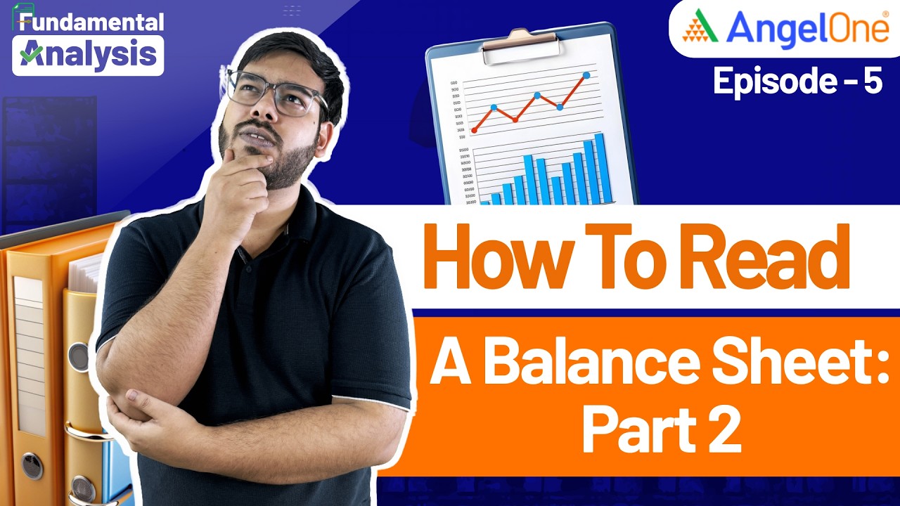 Episode 5: How to read a company's balance sheet? | Part 2 ...
