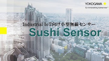 Small and wireless sensor for industial IoT "Sushi Sensor" (Japanese Ver.)