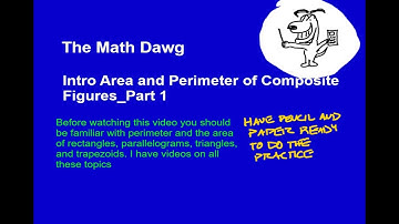 Intro Area and Perimeter of Composite Figures Part 1