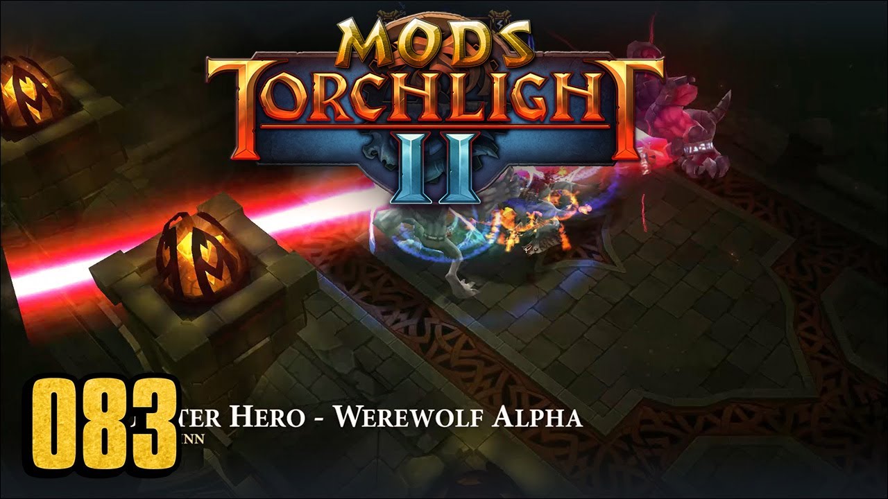 Torchlight 2 Mod 0 Monster Hero Werewolf Alpha Torchlight