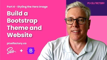 Build Bootstrap 5 website theme part 4 - Styling the Hero Image