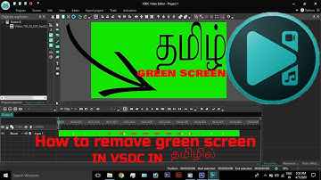 VSDC Free video editing software greenscreen remover in tamil