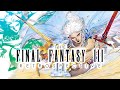 The final fantasy iii retrospective