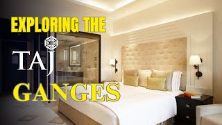 Famous A Luxury Stay Amid Varanasi’s Spiritual Chaos | Full Tour of Taj Ganges Hotel | 5 Star Hotel Review Wealth