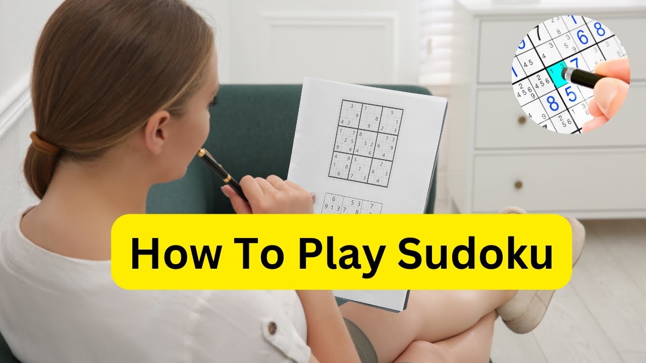 How to Play Sudoku Puzzles Easy Guide for Beginners! - YouTube