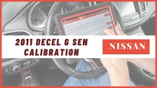 Nissan Titan 2011 DECEL G SEN CALIBRATION