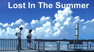 Lost In The Summer / though feat. IA