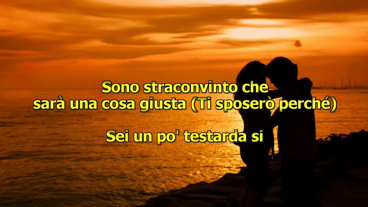Eros Ramazzotti - Ti sposerò Perchè (Con cori)