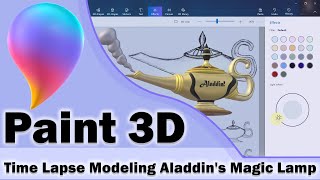 Paint 3D Time-Lapse Modeling Aladdin's Magic Lamp