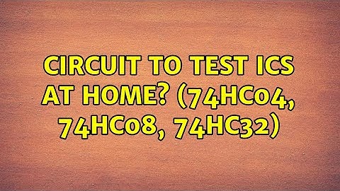 Circuit to test ICs at home? (74hc04, 74hc08, 74hc32) (3 Solutions!!)