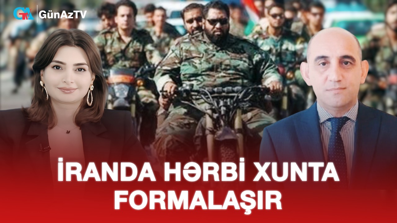 İRANDA HƏRBİ XUNTA FORMALAŞIR | BİZİM MÖVQE CANLI YAYIM
