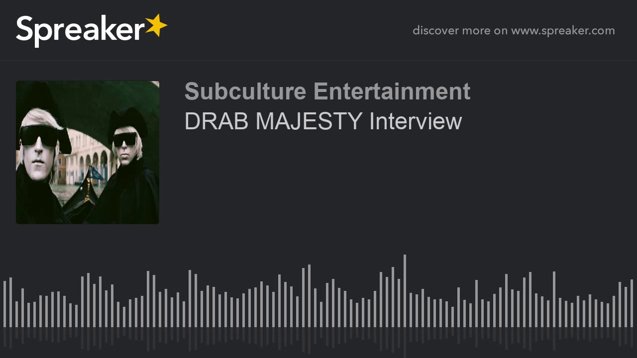 DRAB MAJESTY Interview