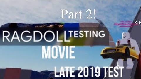 Ragdoll testing movie 3D/CGI late 2019 test￼ pictures and videos part 2 (read desc) (fixed)