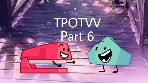 TPOT Viewer Voting - Part 6