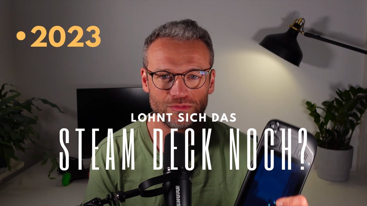 Lohnt sich das Steam Deck im Jahr 2023? Langzeitreview nach