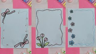 3 Beautiful Flower Border Designsa4 Sheetproject Work Designsassignment Front Page Designfile
