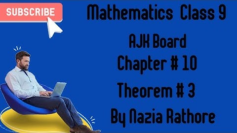 Mathematics  Class 9 AJK Board Chapter  # 10 Theorem # 3