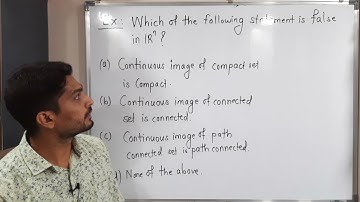 Connectedness - Lecture 33 - Example based on important results of Continuous Function