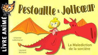 Pestouille & Jolicoeur 💖 Conte de Fée en français | Histoire pour dormir, Malédiction de la Sorcière