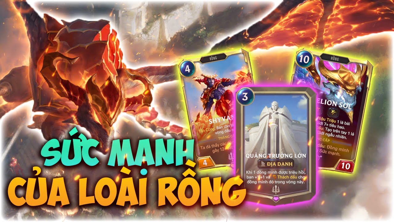 HƯỚNG DẪN BỘ BÀI HUYỀN THOẠI RUNETERA : SỨC MẠNH CỦA LOÀI RỒNG HUYỀN THOẠI SHYVANA + AURELION SOL