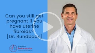 Can you still get pregnant if you have uterine fibroids? screenshot 5
