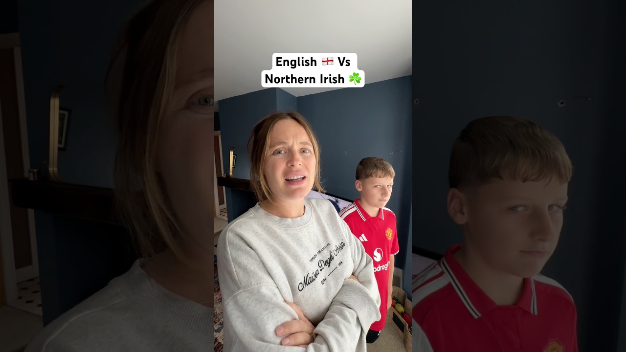 English Vs Northern Irish 🏴󠁧󠁢󠁥󠁮󠁧󠁿☘️