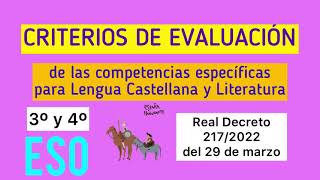 3º y 4º de la ESO 📚 Criterios de evaluación para Lengua Castellana y Literatura 📚 LOMLOE