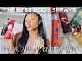 BEST BODY SPRAYS &amp; FRAGRANCE MISTS | AFFORDABLE BODY MISTS &amp; SMELL LIKE PERFUMES! MOST COMPLIMENTED