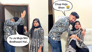 Rakshabandhan special || Tu bhen Nhi hai Prank On My Sister || Gone Wrong screenshot 5