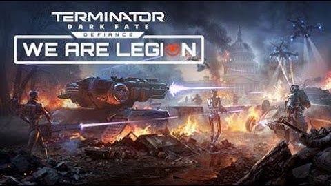 Terminator Dark Fate Defiance: We Are Legion pt.1