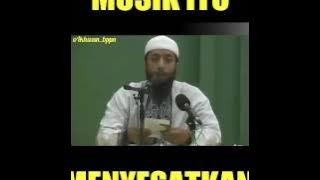 Ust khalid Basalamah - Bahaya Musik