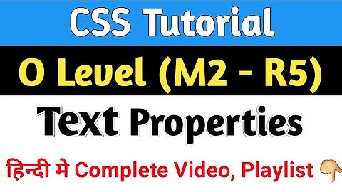 O Level m2r5 CSS Class | CSS Font properties Tutorial in hindi 2020 | CSS Font properties in Hindi