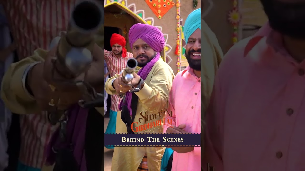 Behind the Scenes | Shava Ni Girdhari Lal | Gippy Grewal | Tanu Grewal | Karamjit Anmol | Raghveer