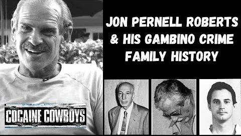 Jon Pernell Roberts & His Gambino Crime Family His...