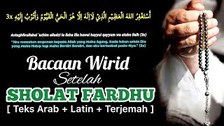 ▶️ Bacaan Wirid Setelah Sholat Fardhu Teks Arab + Latin + Terjemah Madrasah Aswaja